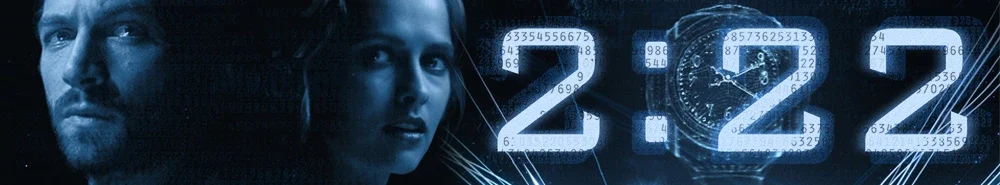 A man and a woman’s faces are shown alongside large glowing numbers 2:22 with digital and technological elements in the background.
